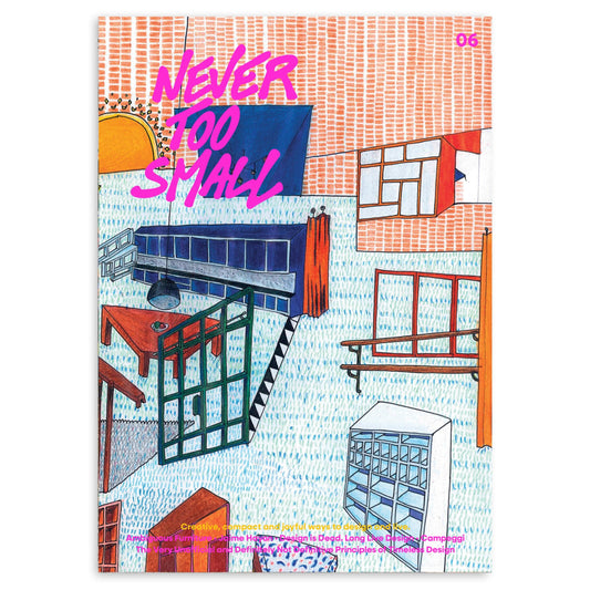 Colorful magazine with illustrated interior scene and large “NEVER TOO SMALL” headline