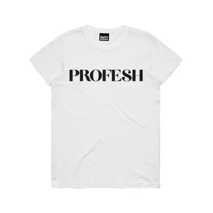 Profesh Tee