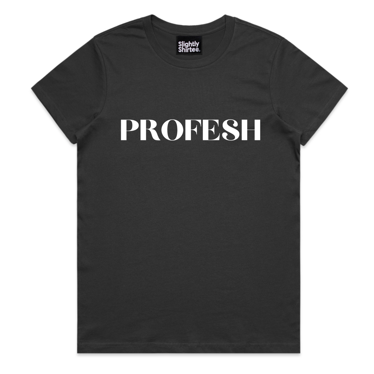 Profesh Tee