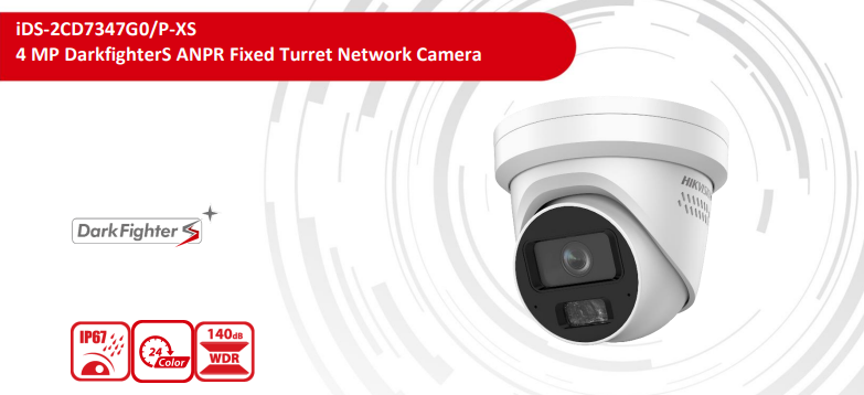 *Special Hikvision iDS-2CD7347G0/P-XS 4MP DarkfighterS ANPR Fixed Turret Network Camera with License Plate Recognition, HEOP, 140dB WDR & IP67 Protection