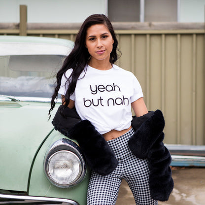 Yeah But Nah tee